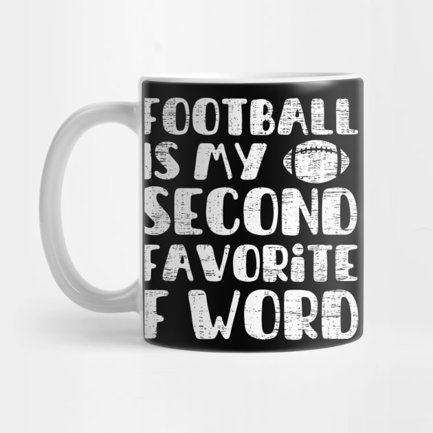 Football is my second favorite f word by Myartstor 